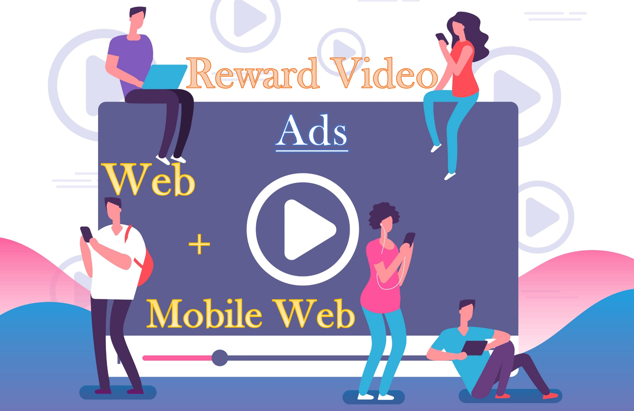 Reward Video Ad for Web and Mobile Web