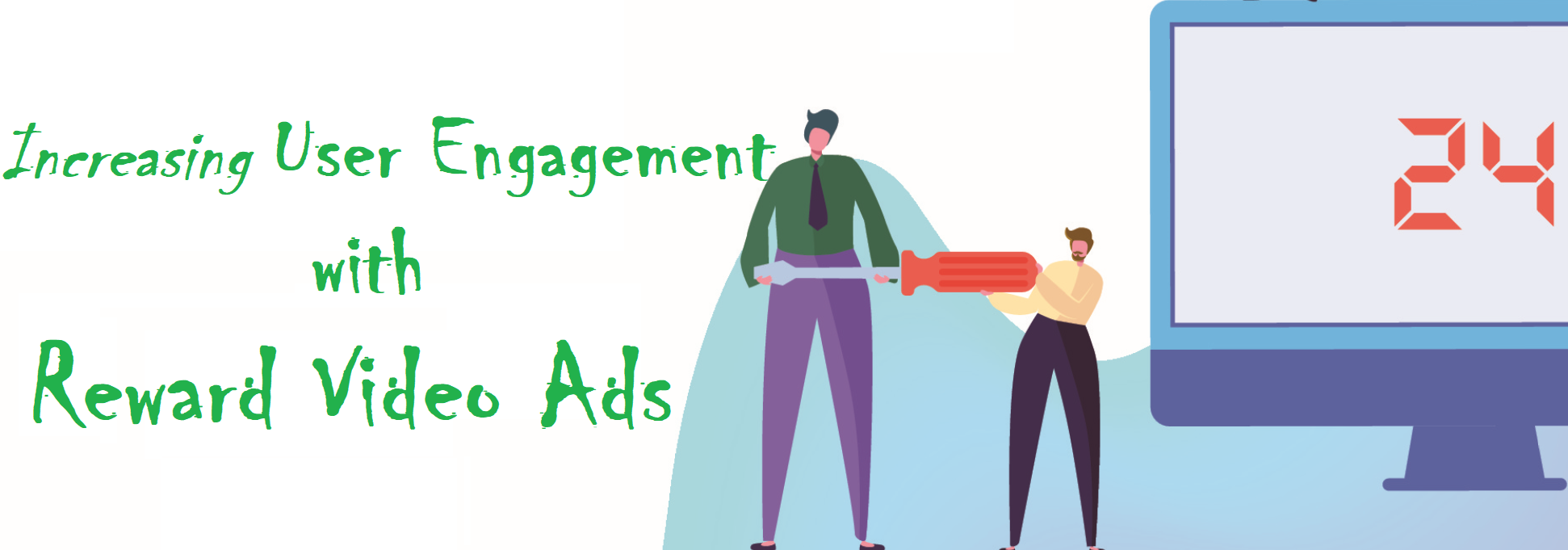 How to Increase User Engagement with Reward Video Ads