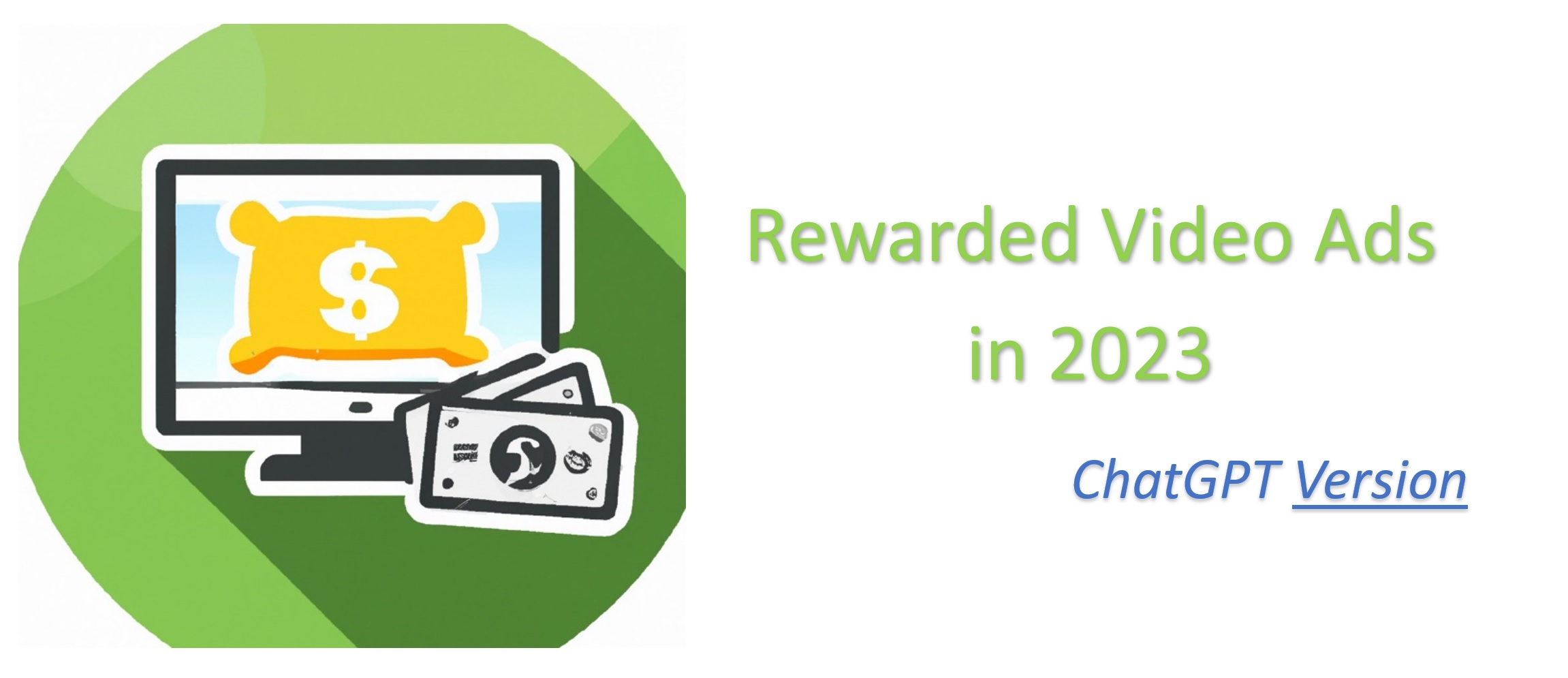 Rewarded Video Ads in 2023