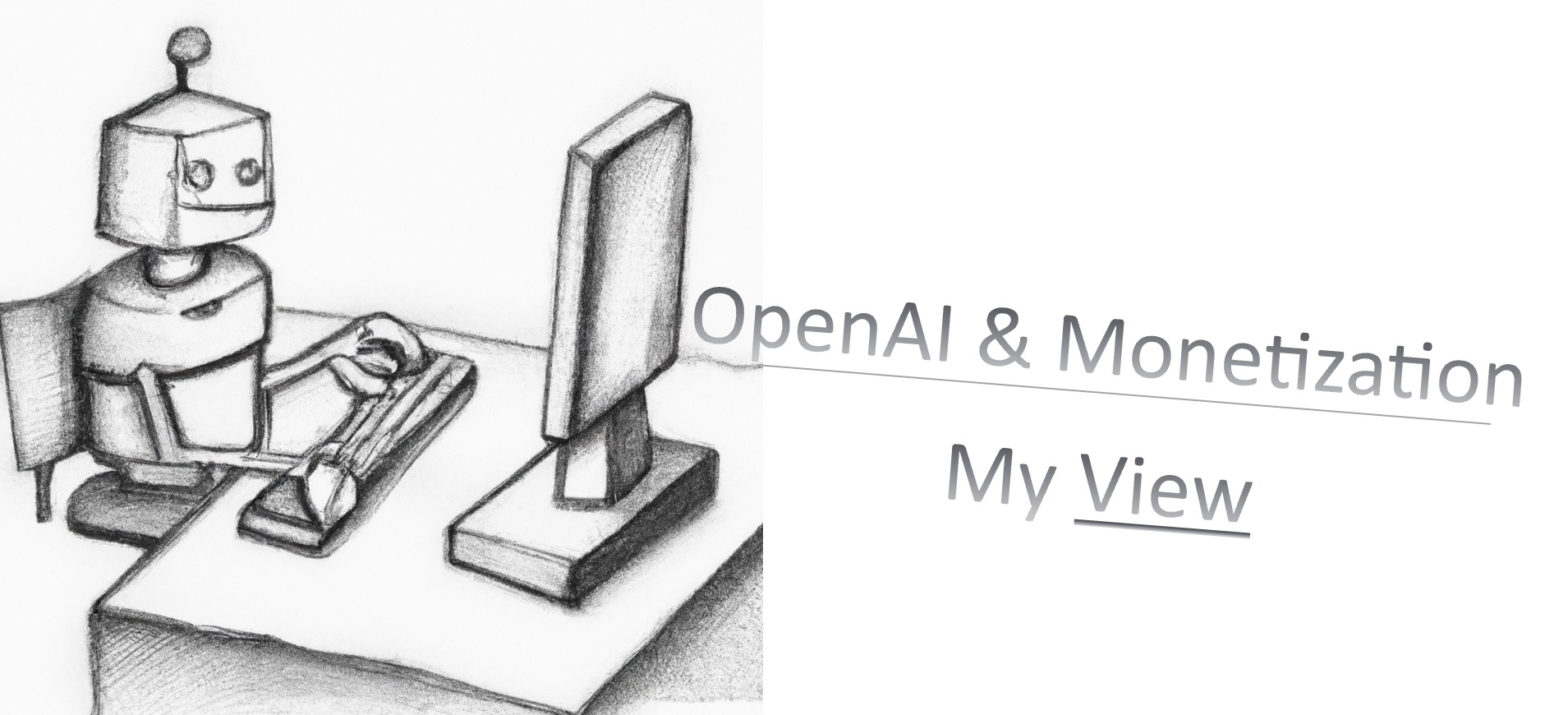 Open AI & Game Monetization; My View