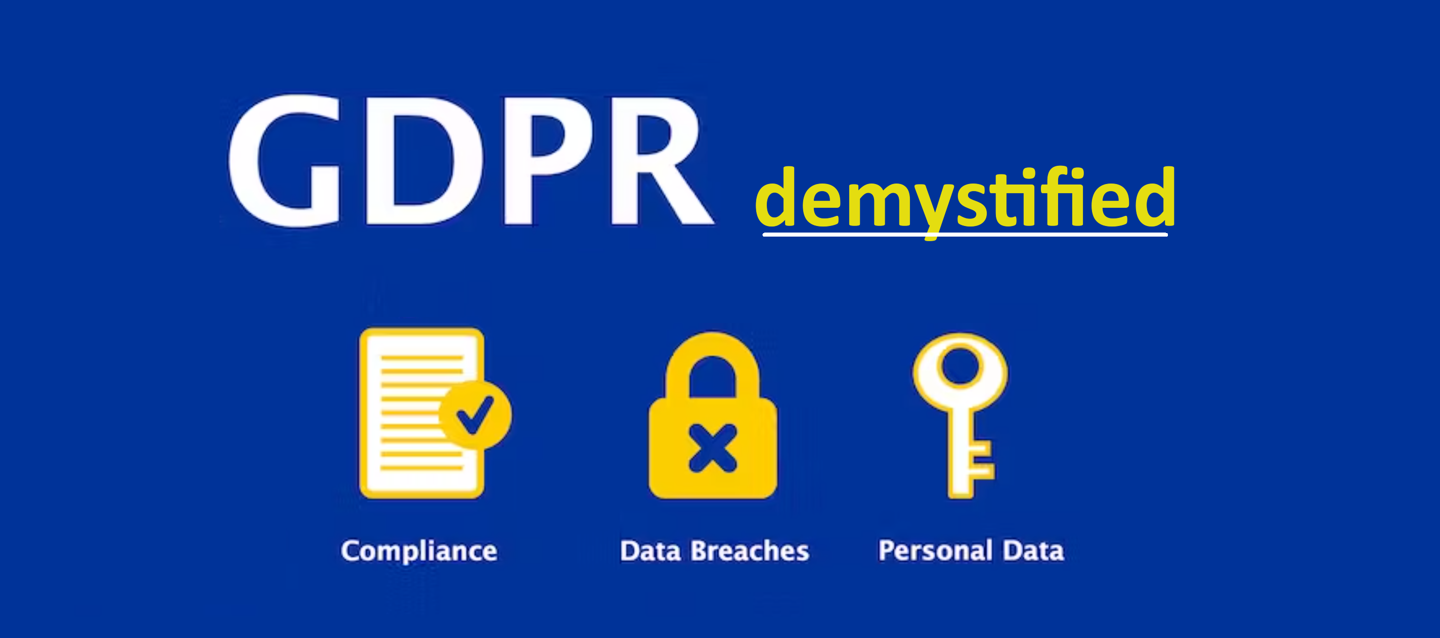 GDPR Demystified